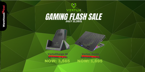 1st Day of Vertux Gaming Flash Sale